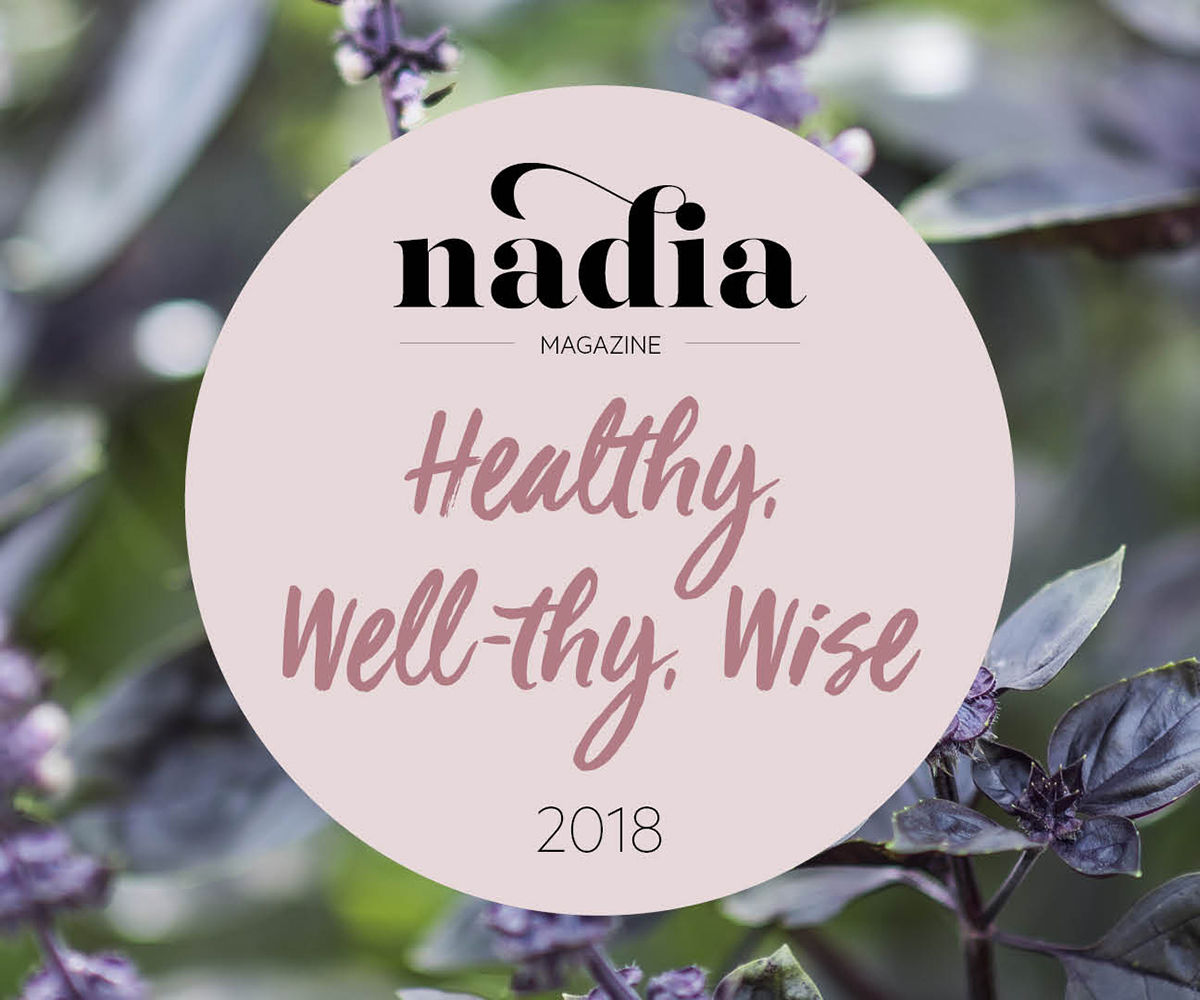 Nadia Lim and the team at NADIA magazine are hosting a wellness workshop – Healthy, Well-thy, Wise 2018