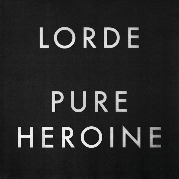 CD: Lorde, Pure Heroine