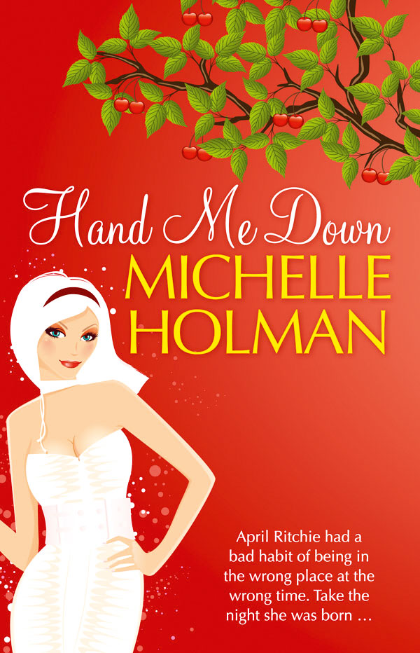 Hand me Down by Michelle Holman