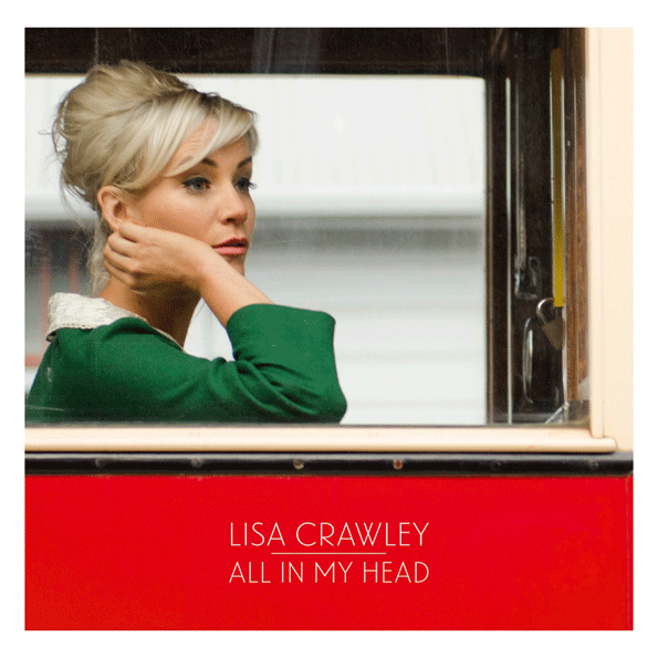CD: All In My Head, Lisa Crawley